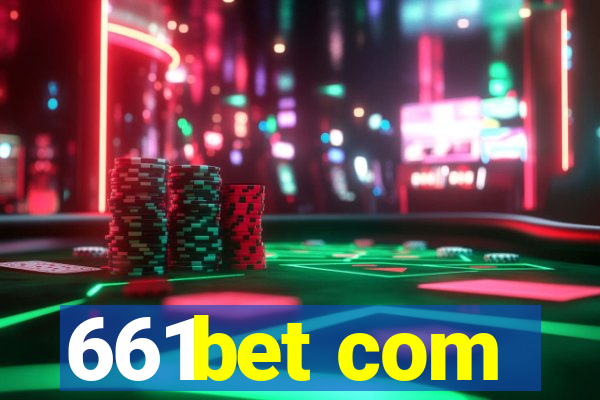 661bet com